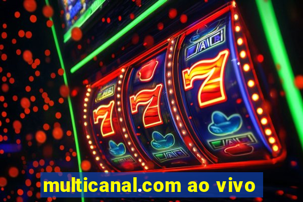 multicanal.com ao vivo